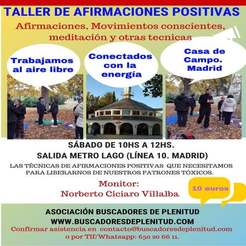 Taller PRCTICO de Afirmaciones Positivas al aire libre en Casa de Campo (18/11/2023)