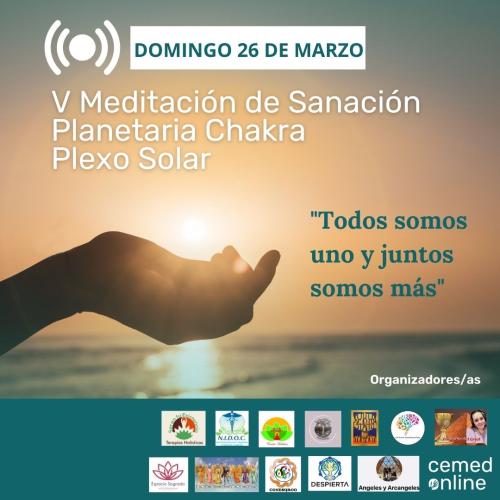 Invitacin V MEDITACIN DE SANACIN PLANETARIA - CHAKRA PLEXO SOLAR.