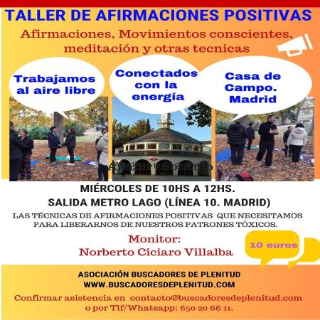 Taller PRCTICO de Afirmaciones Positivas al aire libre en Casa de Campo (11/10/2023)