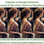Impulsar la Energía Femenina - Ejercicios Tántricos Pleyadianos 11