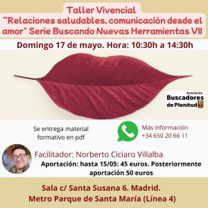 Presencial - Taller Vivencial Relaciones saludables, comunicación desde el amor - Serie Buscando Nuevas Herramientas VII Presencial - Taller Vivencial Relaciones saludables, comunicación desde el amor - Serie Buscando Nuevas Herramientas VII