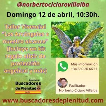 Taller Vivencial "Los Arcángeles a nuestro alcance" Asociación Buscadores de Plenitud