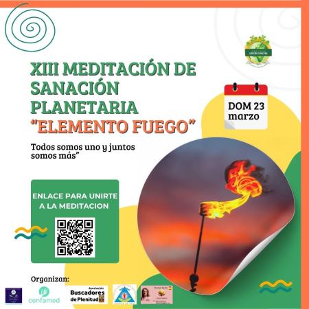 XIII Meditación de Sanación Planetaria - Elemento Fuego - Asociación Buscadores de Plenitud