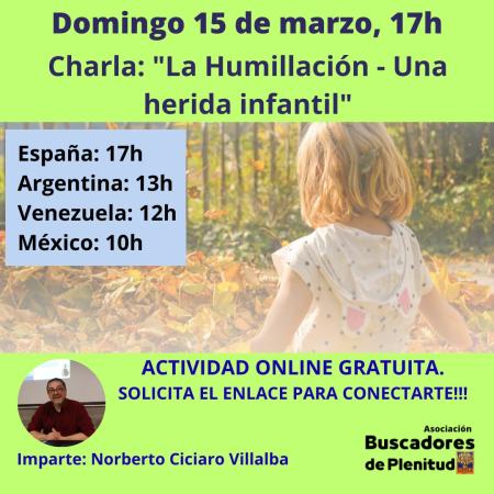 Charla Online "La Humillacón - Una herida infantil" Asociación Buscadores de Plenitud