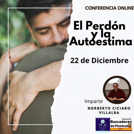 Conferencia Online Internacional "El perdón y la Autoestima" - España/Argentina Asociación Buscadores de Plenitud