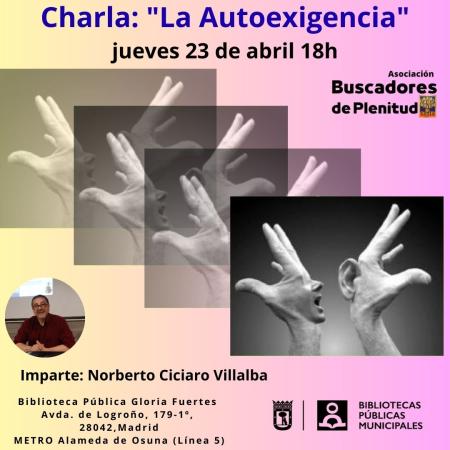 Charla: "La Autoexigencia" (Bibl. Gloria Fuertes) #bibliotecandomadrid Asociación Buscadores de Plenitud
