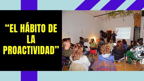 El Hábito de la PROACTIVIDAD El Hábito de la PROACTIVIDAD