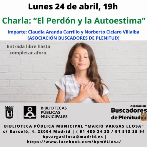 El Perdón y la Autoestima (Bibl. MARIO VARGAS LLOSA) #bibliotecandomadrid El Perdón y la Autoestima (Bibl. MARIO VARGAS LLOSA) #bibliotecandomadrid