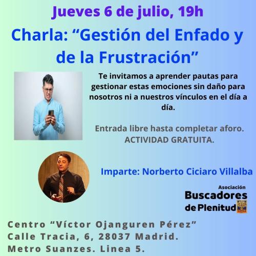 "Gestión del Enfado y de la Frustración" Charla "Gestión del Enfado y de la Frustración" Charla