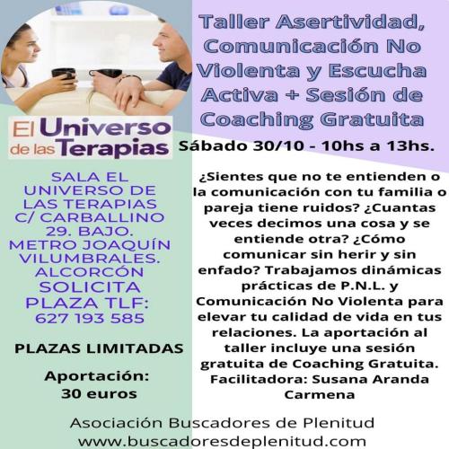 Taller Asertividad, Comunicación No Violenta y Escucha Activa + Sesión de Coaching Gratuita. Taller Asertividad, Comunicación No Violenta y Escucha Activa + Sesión de Coaching Gratuita.