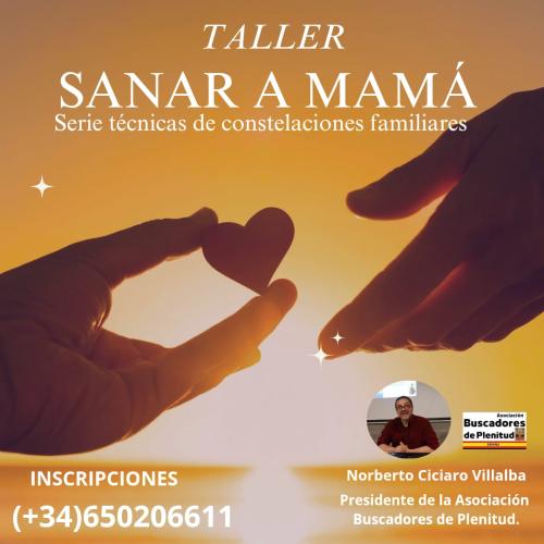 Hoy "Taller Sanar a Mamá" Hoy "Taller Sanar a Mamá"