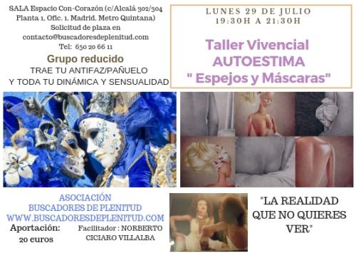 Taller Vivencial: Autoestima. "Espejos y Máscaras" Taller Vivencial: Autoestima. "Espejos y Máscaras"