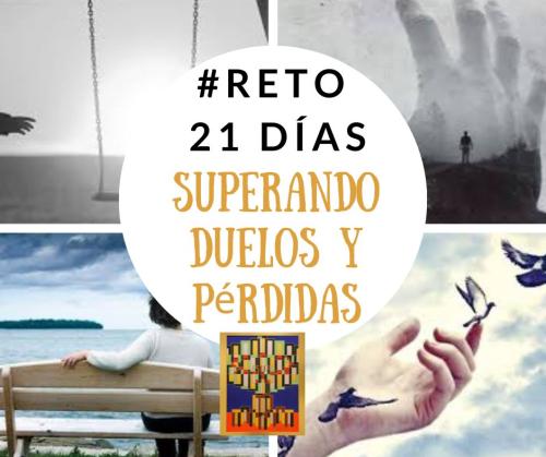 Comenzamos el día 11 ."Reto - 21 días Superando Duelos y Pérdidas" Comenzamos el día 11 ."Reto - 21 días Superando Duelos y Pérdidas"