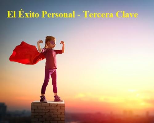 El Éxito Personal - Tercera Clave