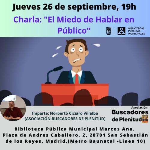 HOY Charla: "El Miedo de Hablar en Público" #bibliotecandomadrid (Bibl. Marcos Ana) HOY Charla: "El Miedo de Hablar en Público" #bibliotecandomadrid (Bibl. Marcos Ana)