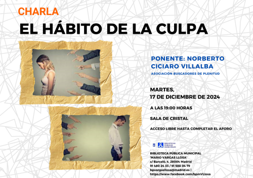 Charla: "El Hábito de la Culpa" #bibliotecandomadrid (Bibl. MARIO VARGAS LLOSA) Charla: "El Hábito de la Culpa" #bibliotecandomadrid (Bibl. MARIO VARGAS LLOSA)