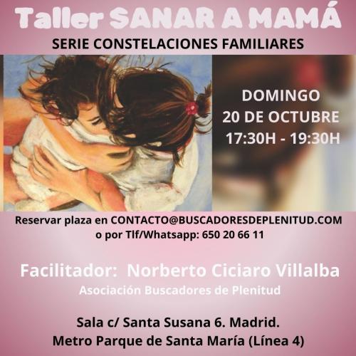 Domingo 20 de octubre "Taller Sanar a Mamá" Domingo 20 de octubre "Taller Sanar a Mamá"