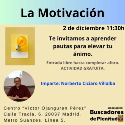 Charla: "La Motivación" Charla: "La Motivación"