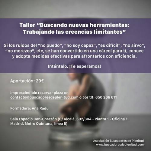 Talleres "Buscando Nuevas Herramientas IV": "Trabajando las Creencias Limitantes" Talleres "Buscando Nuevas Herramientas IV": "Trabajando las Creencias Limitantes"