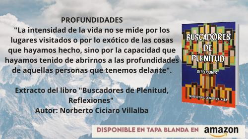 Buscadores de Plenitud, Reflexiones... Norberto Ciciaro Villalba Buscadores de Plenitud, Reflexiones... Norberto Ciciaro Villalba