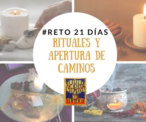 Reto - 21 días Rituales y apertura de caminos (NUEVA EDICIÓN) Reto - 21 días Rituales y apertura de caminos (NUEVA EDICIÓN)