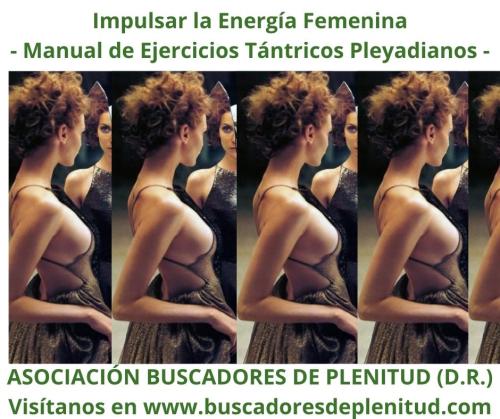 Impulsar la Energa Femenina - Ejercicios Tntricos Pleyadianos 11